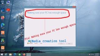 [Fix] Making Sure Your PC Has Enough Space Media Creation Tool