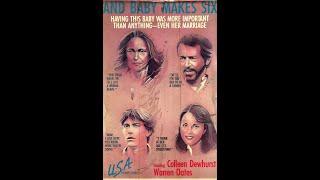 "AND BABY MAKES SIX" Warren Oates, Colleen Dewhurst, Maggie Cooper. 10-22-1979. [YOU TUBE PREMIER]