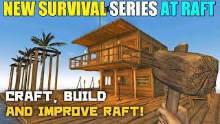 Raft Survival Again | Survival And Craft Series #1 || Survival On Raft Gameplay
