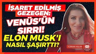 Dünyayı Venüs Yönetiyor! Tam 10 Yıl Sürdü!  Elon Musk'ı Nasıl Şaşırttı? Magazin Noteri