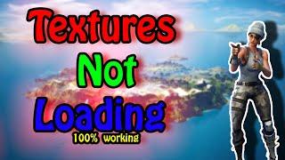 FIX FORTNITE TEXTURES NOT LOADING & NOT RENDERING (CHAPTER 2 SEASON 2) (100% WORKING)