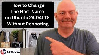 How to Change the hostname on Ubuntu 24.04lts Without Rebooting