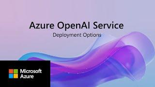 Introducing new deployment and cost management solutions for Azure OpenAI Service