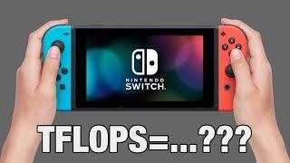 СКОЛЬКО TFLOPS В NINTENDO SWITCH (рассчитываем по аналогии с другими консолями)