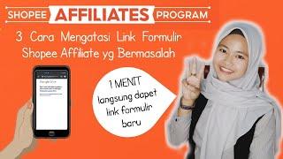 Cara Mengatasi Link Formulir Shopee Affiliate Eror atau Tidak Bisa Dibuka | Shopee 2021