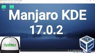 Manjaro KDE 17.0.2 Installation on Oracle VirtualBox [2017]