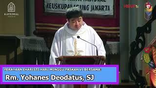 PETIKAN KHOTBAH BERSAMA ROMO YOHANES DEODATUS, SJ