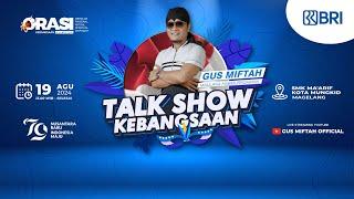 LIVE GUS MIFTAH - ORASI#91 SMK MA'ARIF MUNGKID MAGELANG - Bersama GUS MIFTAH x BRI