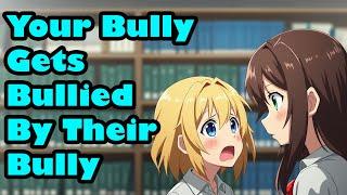 Your Bully Gets Bullied By Their Bully [F4M] [ASMR]