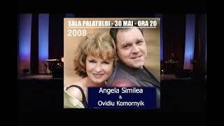 Angela Similea si Ovidiu Komornyik  ,Concert Sala Palatului De dragul tau... ,Bucuresti Mai 2008