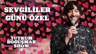 Tutkum Boğuşmak Show Sevgililer Günü Özel  | 32. Bölüm @Dada