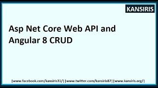 #Asp.Net #Core #Web #API and #Angular 8 #CRUD