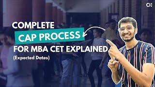 CAP Process for MBA CET Explained! | Expected Dates | Crack Every Test