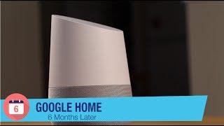 Google Home Review - 6 Months Later
