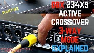 DBX 234XS Crossover 3-way Mode Explained | Active Crossover | Part#2 TECH & TECHNIQUES # IN HINDI