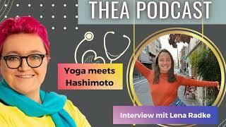 Hashimoto meets Yoga: Ganzheitlich Körper, Geist und Schilddrüse nähren