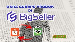 TUTORIAL SCRAPE PRODUK DARI SHOPEE KE TOKOPEDIA | UPLOAD PRODUK SECARA MASSAL