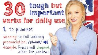 30 Tough but Very Important Advanced Verbs for Daily Use (+ Free PDF & Quiz)