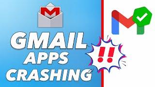 How To Fix Gmail App Keeps Crashing/Stopping on Android