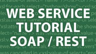 Web Services Tutorial 3 SOAP & REST Tutorial