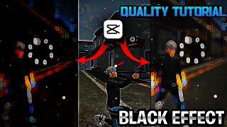 BLACK EFFECT QUALITY editing tutorial | Freefire 4K Quality in Capcut