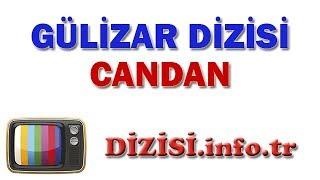 Gülizar Oyuncuları - Candan (Zuhal Gencer) Kimdir (Kanal D)