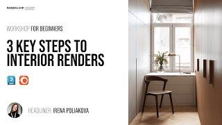 3 Steps to a Stunning Realistic Interior Render | 3Ds Max + Corona Tutorial for Beginners