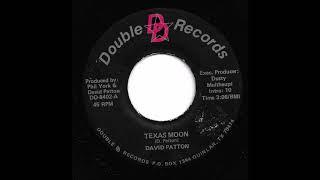 David Patton - Texas Moon