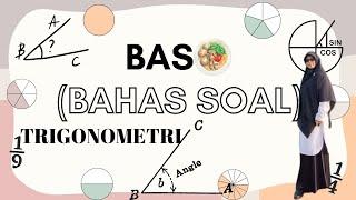 BaSo (Bahas Soal) Trigonometri || Matematika Wajib SMA/ SMK/ MA Kelas X