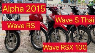 Xe Máy Giá Rẻ Wave RSX, RS, Alpha Mới Về Lh 0932325278