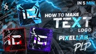 TEXT LOGO  PIXELLAB || PLP FILE || IN ANDROID || SILENT GFX