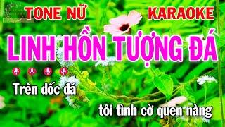 Karaoke Linh Hồn Tượng Đá Tone Nữ Nhạc Sống 2025