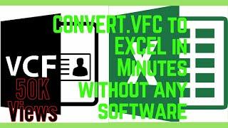 How to Convert .VCF File to Excel or .XLS without Need of any Software 2021 | Full Tutorial