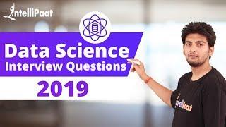 Data Science Interview Questions | Data Science Jobs l Data Science Career Opportunities