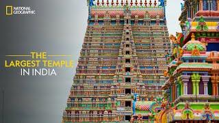 The Largest Temple in India | It Happens Only in India | National Geographic