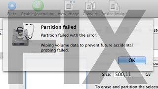 Partition Failed How to Fix Mac - Yosemite OSX - El Capitan OSX - Mavericks OSX