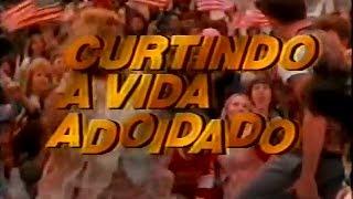 Curtindo a Vida Adoidado (1986) - Chamada Tela Quente Inédito - 03/04/1989