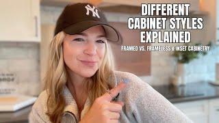 Different Cabinet Styles Explained | Framed vs Frameless & Inset Cabinetry #kitchen#kitchencabinets