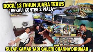 BOCIL 12 TAHUN JUARA GC? KAMAR JADI GALERI CHANNA DI RUMAHNYA  @PANDU MONTOGEN