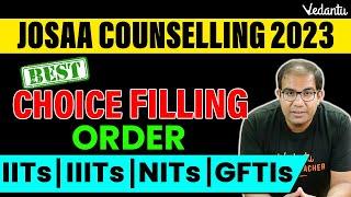 JoSAA 2023 | Best Choice Filling Order | For all IITs, NITs, IIITs, & GFTIs | Vinay Shur Sir