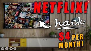 The Netflix Hack - How to Get Netflix Cheaper Than $4!