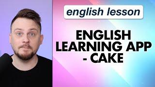 English learning app - Cake