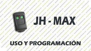 JH MAX2 - Uso y Programacíon