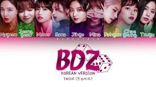 TWICE (트와이스) - 'BDZ (KOREAN VERSION)' LYRICS (Color Coded Lyrics Eng/Rom/Han/가사)