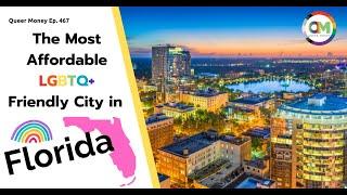 The Best Gay Cities to Live in Florida | Gay Florida | Queer Money