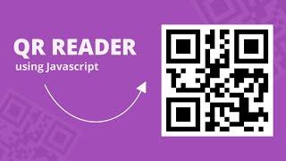 QR Code scanner or reader using Javascript - devsuggest