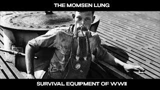 The Momsen Lung: WW2 Survival Equipment