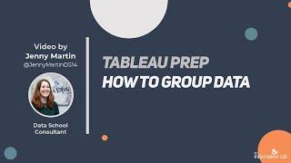 How to in Tableau Prep in 5 mins: Group & Replace