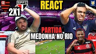 REACT FLAMENGO 2 X 1 SÃO PAULO ATUAÇÃO MEDONHA DO TRICOLOR - BRASILEIRÃO 2024