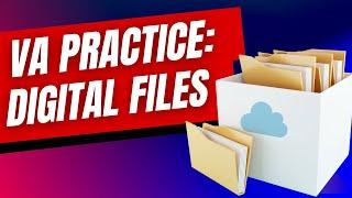 Practice Task: Organizing digital files | Free Training for Virtual Assistants